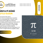 Dünya Pi Günü Kutlu Olsun!