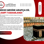 Okulumuz Arapça Hazırlık Öğrencileri Mekke Medine Arapça Dil Kampını Tamamladı!